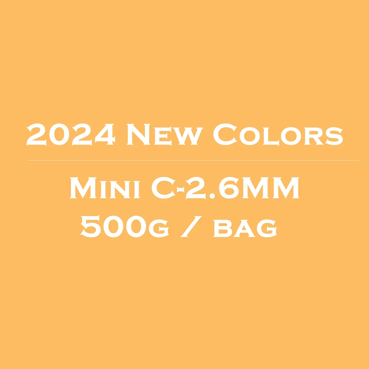 (2024 nye farver) C-500G i løs vægt